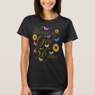 T-shirt Béni Par Dieu Pour 56 Ans Papillon Tournesol 56t