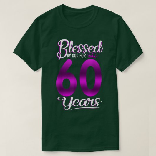T-shirt Béni par Dieu pour 60 ans 60e anniversaire Cadeau (Design devant)