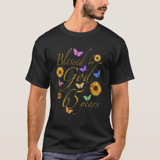T-shirt Béni Par Dieu Pour 65 Ans Papillon Tournesol 65t (Devant)