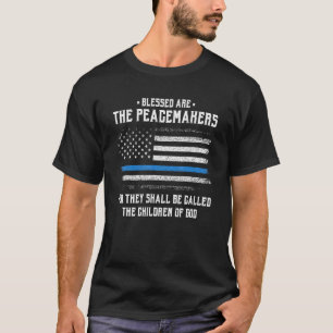 T-shirt Béni Sont Les Peacemakers Blue Line Police Cop