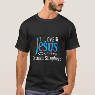 T-shirt Berger Allemand Fancier I Love Jesus And My Chien