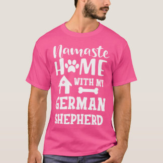 T-shirt Berger allemand Namaste chez moi avec mon berceau 