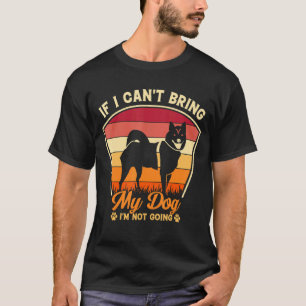 T-shirt Berger Allemand Si Je Ne Peux Pas Amener Mon Chien