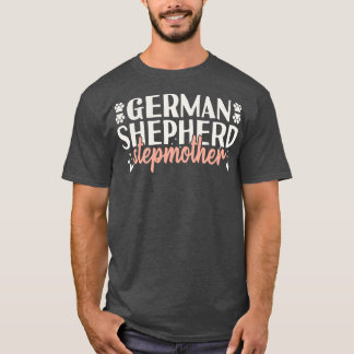 T-shirt Berger allemand Stepmère cadeau