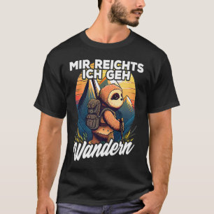 T-shirt Bergsteiger Wanderer Faultier I Mir reichages ich