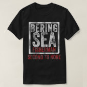 T-shirt Bering Sea Fisherman second to none dutch harbor A (Design devant)