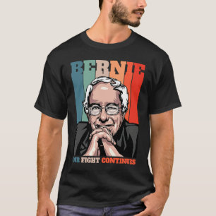 T-shirt Bernie Sanders Notre combat continue Ressentez Ber