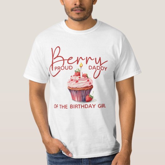 T-shirt Berry Proud Daddy Cupcake fraise 1er anniversaire (Devant)