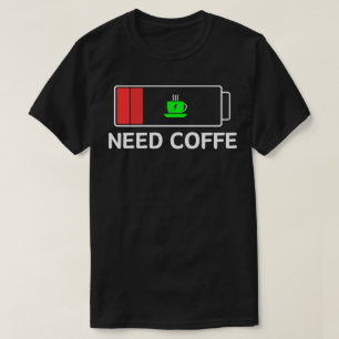 T-shirt besoin de café