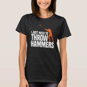 T-shirt Besoin De Lancer Marteau Lancer Lanceur Piste Cham