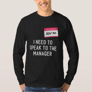 T-shirt Besoin de parler Gestionnaire Karen Halloween Drôl