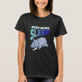 T-shirt Besoin De Plus Hippopotamus Lit Lit Sleeping Nap H (Devant)
