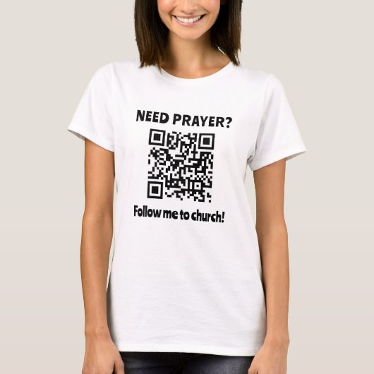 T-shirt Besoin de prière ? Code QR de l'église (Devant)