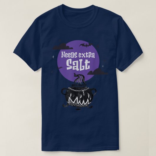 T-shirt Besoin de sel supplémentaire Halloween Chef Kettle (Design devant)
