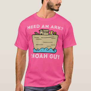 T-shirt Besoin D'Un Arc I Noah Guy - Drôle Bible Chrétienn