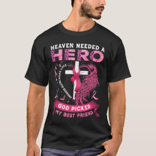 T-shirt Besoin D'Un Héros Que Dieu A Choisi Mon Meilleur A