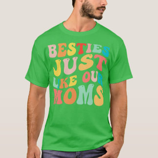 T-shirt Besoins Tout Comme Nos Moms 1