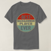 T-shirt Best Backgammon Player Ever Retro Style Cool Birth (Design devant)