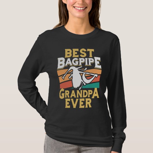 T-shirt Best Bagpipe Grandpa Ever Bagpipe Player Bagpiper  (Devant)