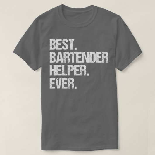 T-shirt Best Bartender Helper Ever Job Title 2 (Design devant)