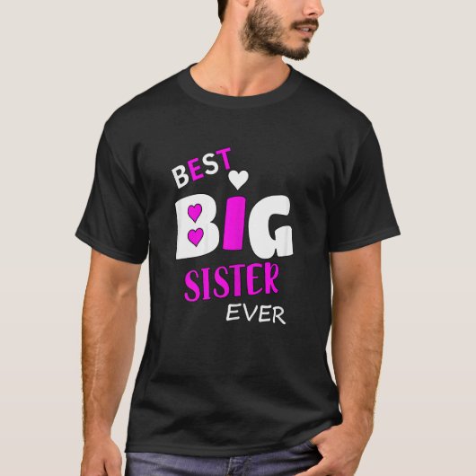 T-shirt Best Big Sister Ever (Devant)
