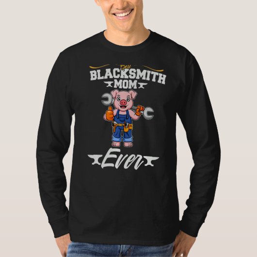 T-shirt Best Blacksmith Mom Ever Metal Work Forge Hammer P (Devant)