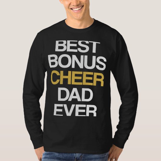 T-shirt Best Bonus Cheer Dad Ever Cheerleading Stepdad Ste (Devant)
