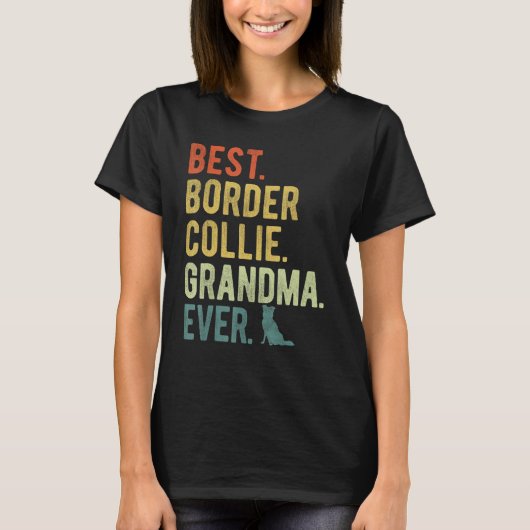 T-shirt Best Border Collie Grandma Ever Dog Mother s Day (Devant)