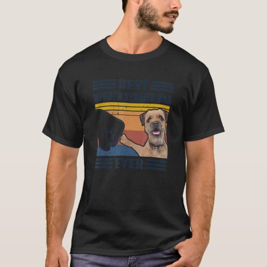T-shirt Best Border Terrier Dog Dad Ever Bump Fit Funny Do (Devant)