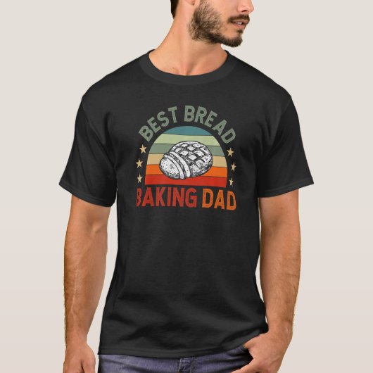 T-shirt Best Bread Baking Dad Bread Baker Bakery (Devant)