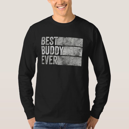 T-shirt Best Buddy Ever Ami Ami Ami Ami Buddies Vi (Devant)