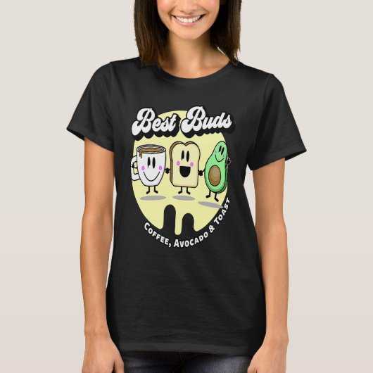 T-shirt Best Buds Coffee Avocado and Toast (Devant)