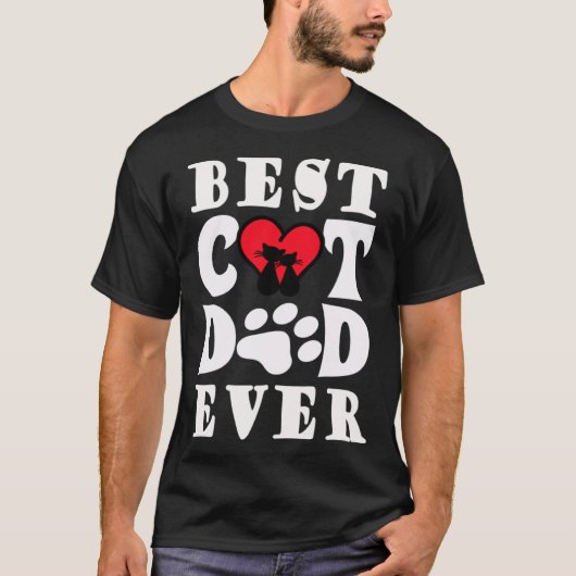 T-shirt Best Cat Dad Ever Cat Daddy Father Day Xmas (Devant)