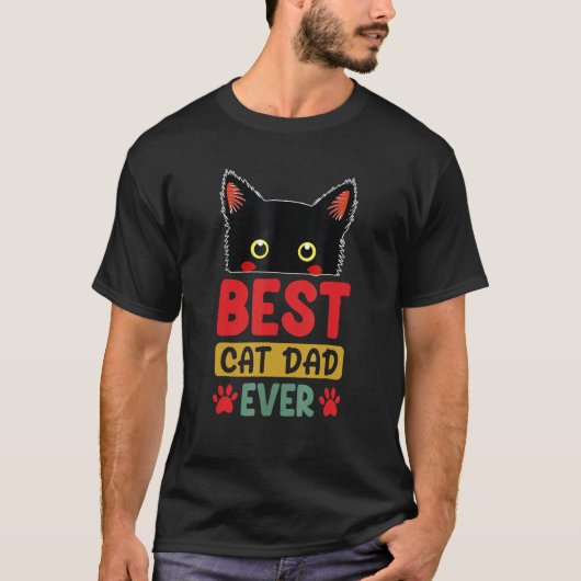 T-shirt Best Cat Dad Ever  Cute Cat Daddy Fathers Day 2023 (Devant)