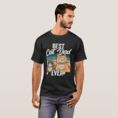 T-shirt Best Cat Dad Ever Daddy Father s Day Father Saying (Devant entier)