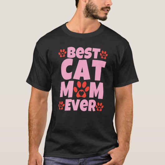 T-shirt Best Cat Mom Ever  Mothers Day Present  Cat Loving (Devant)