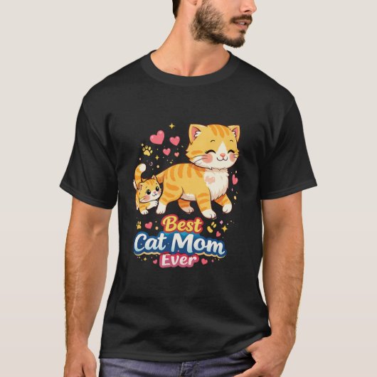 T-shirt Best Cat Mom Ever Walking With Kitten (Devant)