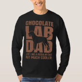 T-shirt Best Chocolate Lab Dad Dog  Brown Labrador Retriev (Devant)