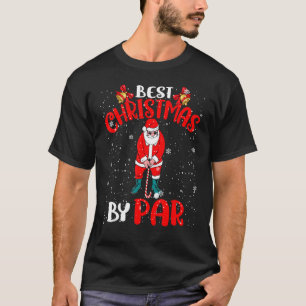 T-shirt Best Christmas By Par Funny Christmas Père Noël Go