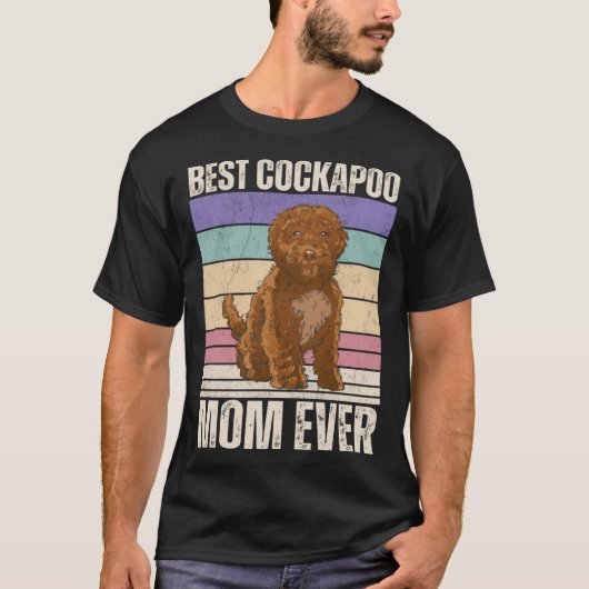 T-shirt Best Cockapoo Mom Ever Cockapoo Mom (Devant)