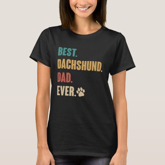 T-shirt Best Dachshund Dad   Dachshund Dog (Devant)