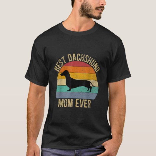 T-shirt Best Dachshund Mom Ever (Devant)