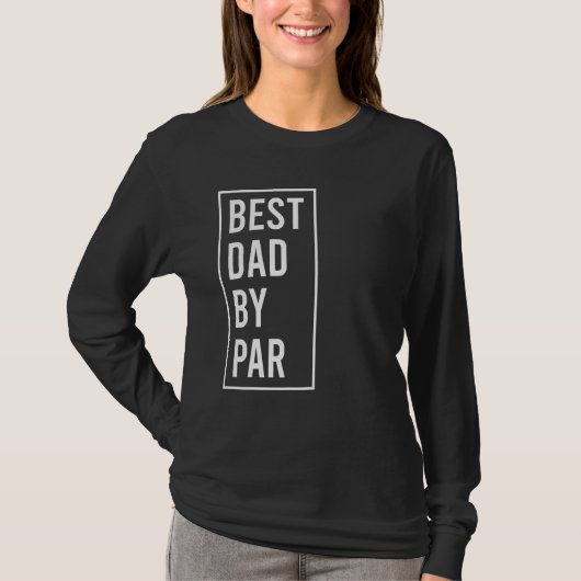 T-shirt best dad by par  fathers day golfing 2023 (Devant)