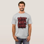 T-shirt Best Dad Ever Bold Red Graffiti Street Art Design  (Devant entier)