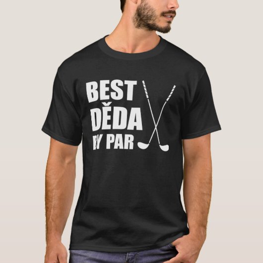 T-shirt Best Deda By Par Czech Grandpa Golfer Pun (Devant)