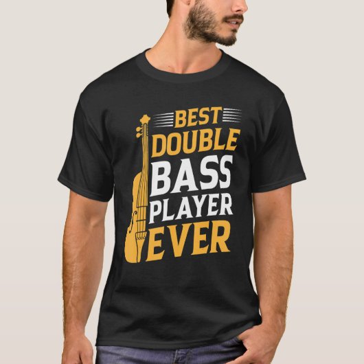 T-shirt Best Double Bass Player Ever Double Bass Double (Devant)