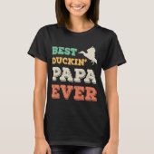 T-shirt Best Duckin Papa Ever Grandpa Grandfather Duck Hun (Devant)