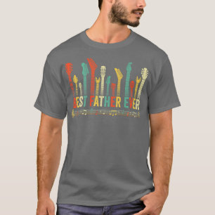 T-shirt Best Father Ever Guitar Lover Funny Guitarist Fath