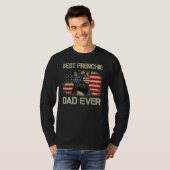 T-shirt Best Frenchie Dad Ever Bulldog American Flag (Devant entier)