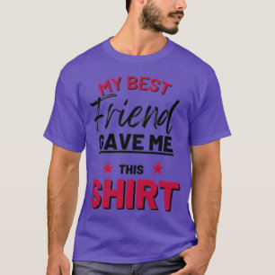 T-shirt Best Friend Gift boy